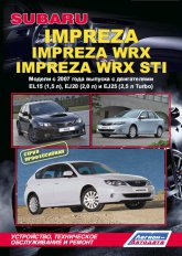 Subaru Impreza / Impreza WRX / Impreza WRX STI  2007 ..   ,    .